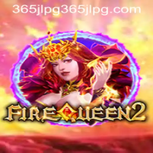 Explore the Thrilling World of FireQueen2