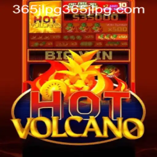 HotVolcano: Dive into the Fiery World of 365JLPG's Latest Game