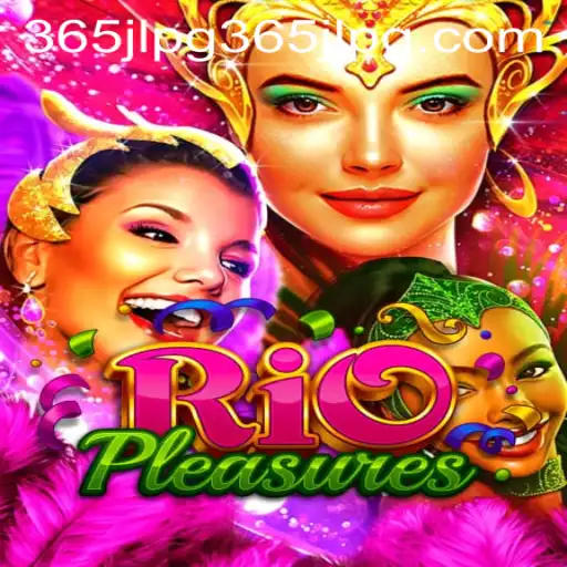 RioPleasures: An Immersive Gaming Experience with 365JLPG
