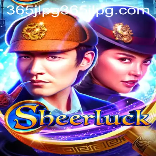 Unveiling Sheerluck: The Intriguing World of 365JLPG